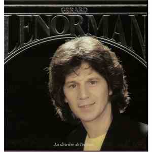 Gérard Lenorman - La Clairière De L'Enfance
