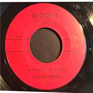 Harold Lindsey - What Did I Do / Memories Of You