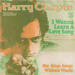 Harry Chapin - I Wanna Learn A Love Song