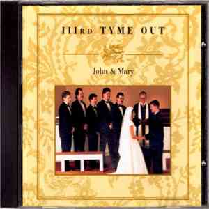 IIIrd Tyme Out - John & Mary