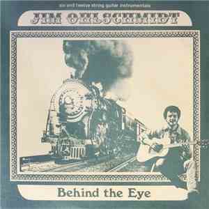 Jim Ohlschmidt - Behind The Eye