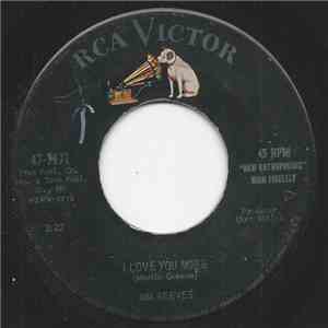Jim Reeves - I Love You More