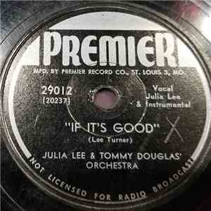 Julia Lee & Tommy Douglas' Orchestra - If It's Good / Show Me Missouri Blue ...