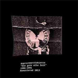 Kopfschmerztablette - Gute Alte Zeit 1986-1991  Part​.​1