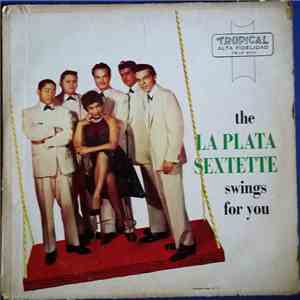 La Plata Sextette - The La Plata Sextette Swings For You