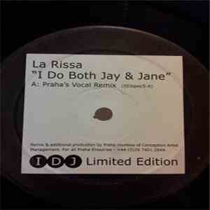 La Rissa - I Do Both Jay & Jane