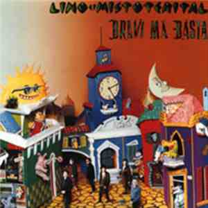 Lino E I Mistoterital - Bravi Ma Basta