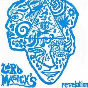 Lord Magick And The Paisley Shirts From Hell - Lord Magick's Revelation
