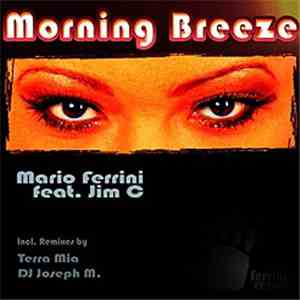 Mario Ferrini Feat. Jim C. - Morning Breeze