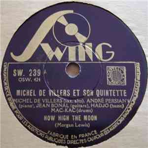 Michel De Villers Et Son Quintette - How High The Moon / Shufflin' At The H ...