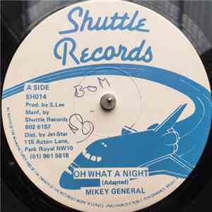 Mikey General - Oh What A Night