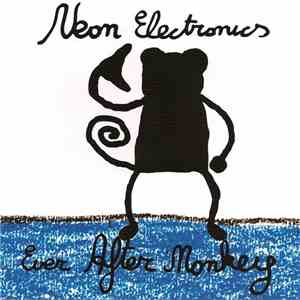 Neon Electronics - Ever After Monkey