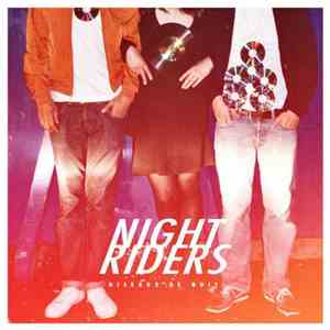 Night Riders  - Oiseaux De Nuit