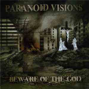 Paranoid Visions - Beware Of The God