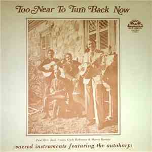 Paul Hill , Jack Moose , Clyde Robinson & Morris Herbert - Too Near To Turn ...