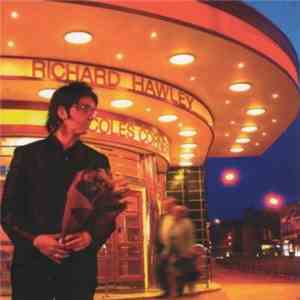 Richard Hawley - Coles Corner