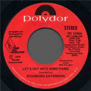 Richmond Extension - Let's Get Into Something