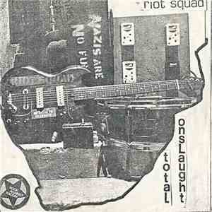 Riot Squad  - Total Onslaught