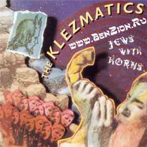 The Klezmatics - Jews With Horns