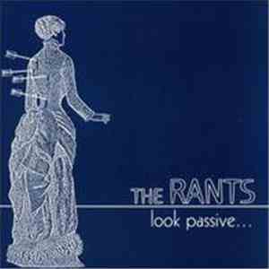 The Rants - Look Passive...