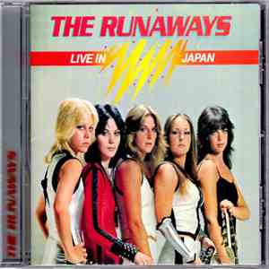 The Runaways - Live In Japan