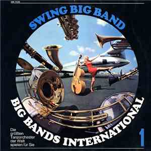 Various - Big Bands International 1 - Swing Big Band