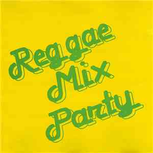 Various - Reggae Mix Party