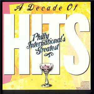 Various - Ten Years Of # 1 Hits (A Decade Of Hits - Philly International's  ...