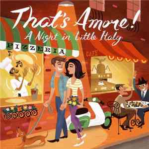 Various - That's Amore! (A Night In Little Italy)