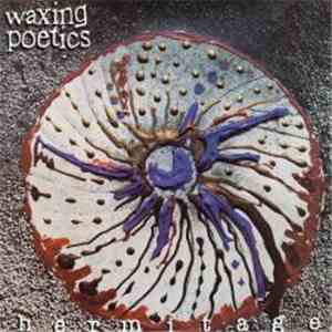 Waxing Poetics - Hermitage