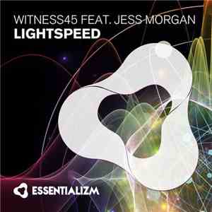 Witness45 Feat. Jess Morgan  - Lightspeed