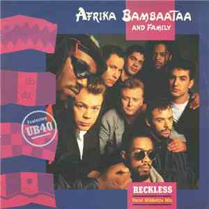 Afrika Bambaataa And Family Featuring UB40 - Reckless