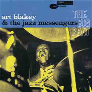 Art Blakey & The Jazz Messengers - The Big Beat