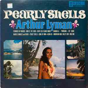 Arthur Lyman - Pearly Shells