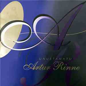 Artur Rinne - Unustamatu