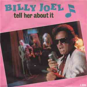 Billy Joel - Tell Her About It
