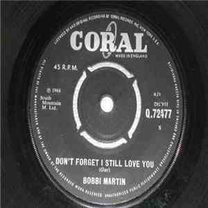 Bobbi Martin - Don't Forget I Still Love You / On The Outside (Looking In)