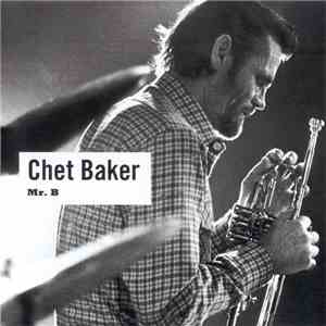 Chet Baker - Mr. B.