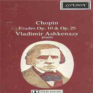 Chopin, Vladimir Ashkenazy - Etudes Op. 10 & Op. 25