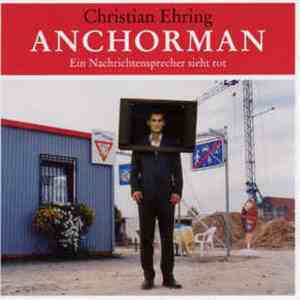 Christian Ehring - Anchorman