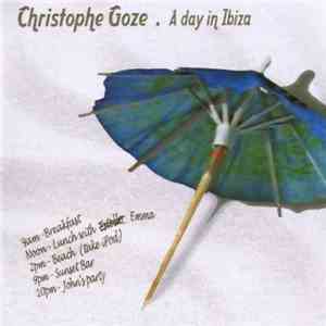 Christophe Goze - A Day In Ibiza
