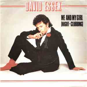 David Essex - Me And My Girl (Night-Clubbing)