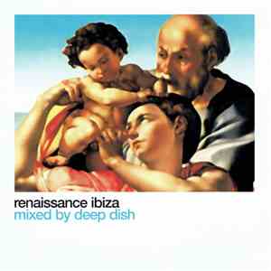 Deep Dish - Renaissance: Ibiza