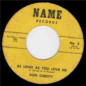 Don Christy - As Long As You Love Me / I'll Always Be Grateful