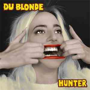 Du Blonde - Hunter