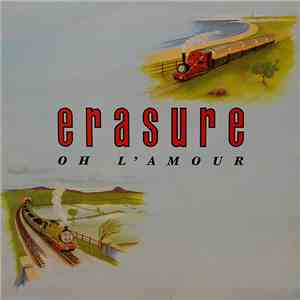 Erasure - Oh L'Amour