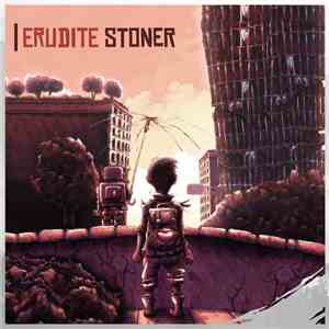 Erudite Stoner - Erudite Stoner