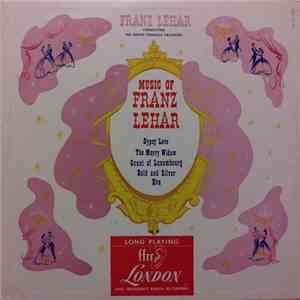Franz Lehár, The Zurich Tonhalle Orchestra - The Music Of Franz Lehar