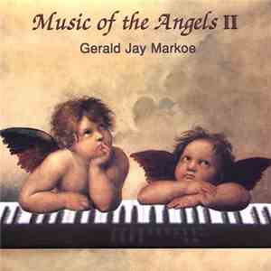Gerald Jay Markoe - Music Of The Angels II