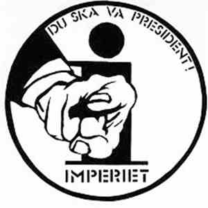 Imperiet - Du Ska Va President!